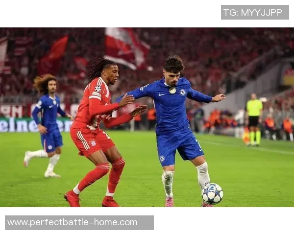 中超精彩对决切尔西大胜拜仁四球狂潮十大进球瞬间回顾